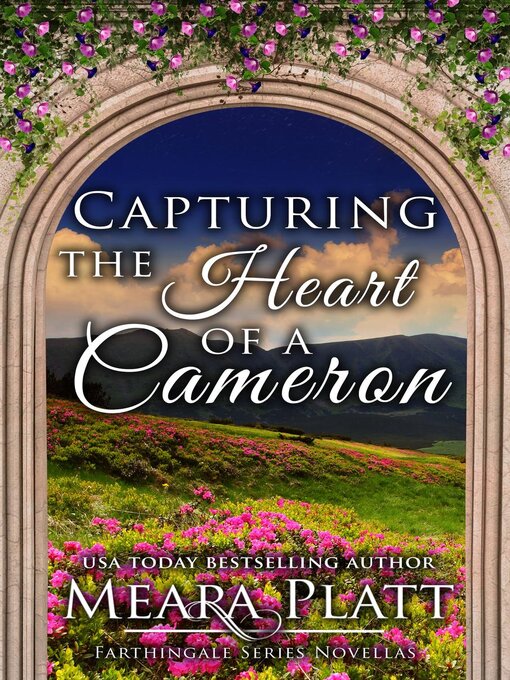 Title details for Capturing the Heart of a Cameron by Meara Platt - Available